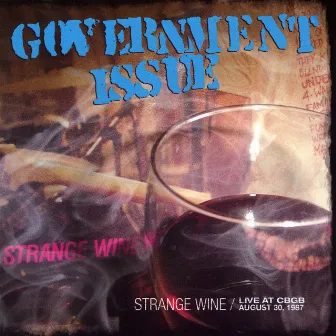 Strange Wine (Live At CBGB August 30th 1997) by Government Issue