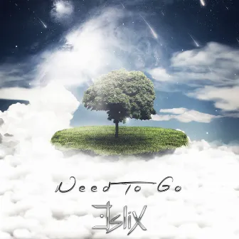 Need To Go by Eslix