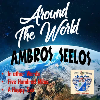 Around the World by Ambros Seelos