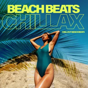 Beach Beats Chillax by Unknown Artist