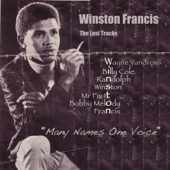 The Lost Tracks by Winston Francis