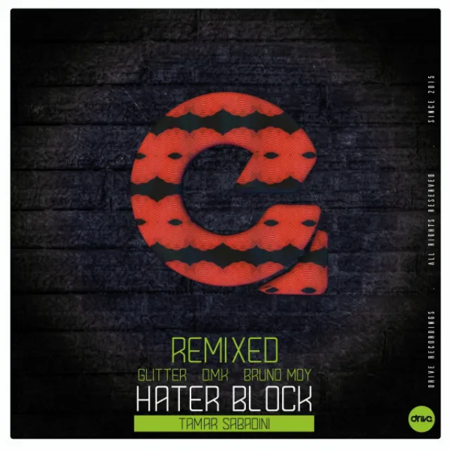 Hater Block - D.M.K Remix