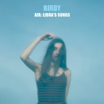 Air: Libra's Songs by Birdy