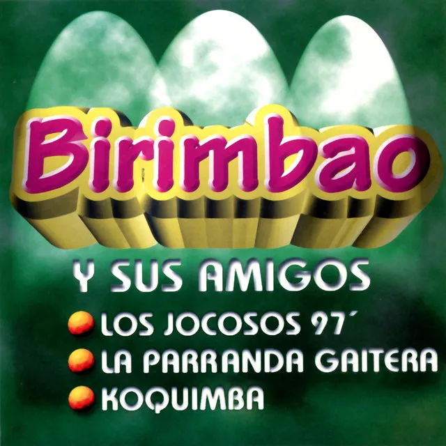 Birimbao Y Sus Amigos