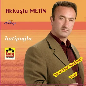 Hatipoğlu by Akkuşlu Metin