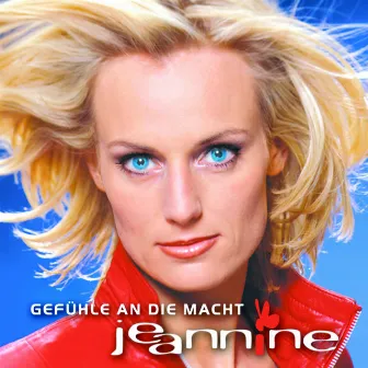 Gefühle an die Macht by Jeannine