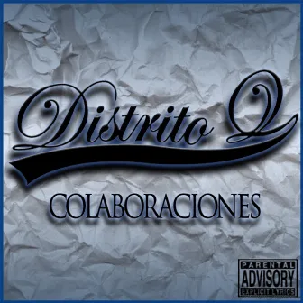 Colaboraciones by DISTRITO Q