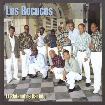 El Platanal De Bartolo by Los Bocucos