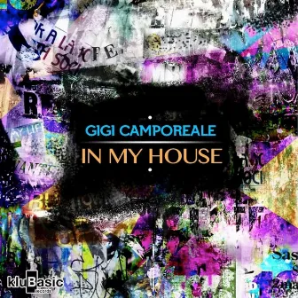 In My House by Gigi Camporeale