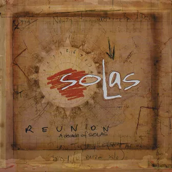 Reunion: A Decade of Solas by Solas