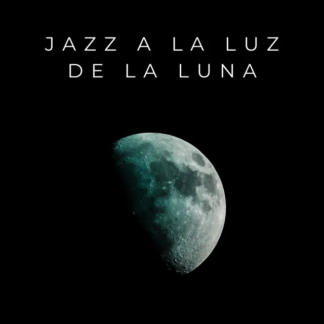 Jazz A La Luz De La Luna