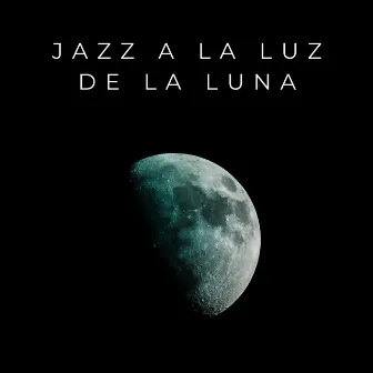 Jazz A La Luz De La Luna by 