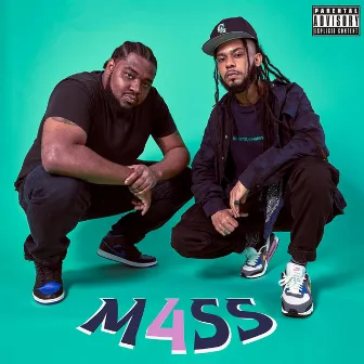 M4SS by Meechy718