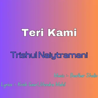 Teri Kami by 