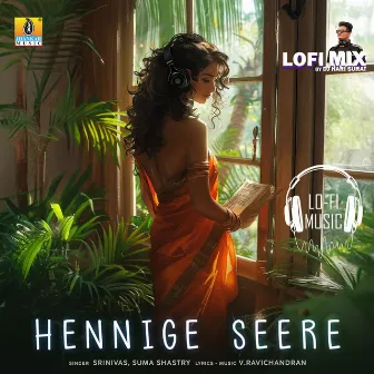 Hennige Seere (Lofi Mix) by Suma Shastry