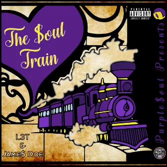 The $oul Train by Jame$ Doe