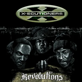 Revolutions by X-Ecutioners