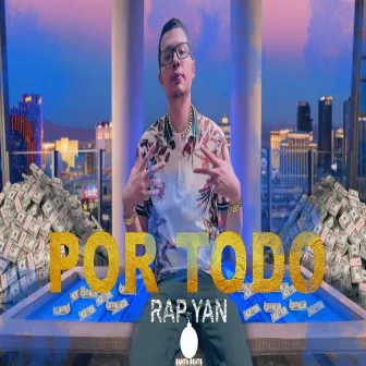 Por Todo by Rap Yan