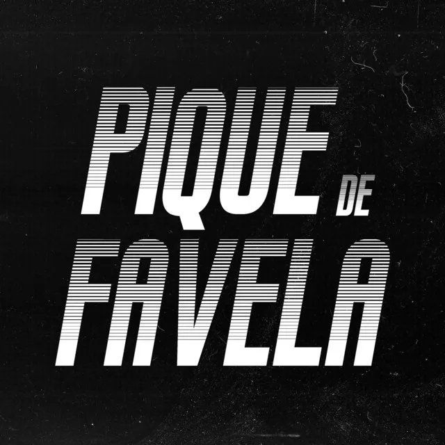 PIQUE DE FAVELA 003