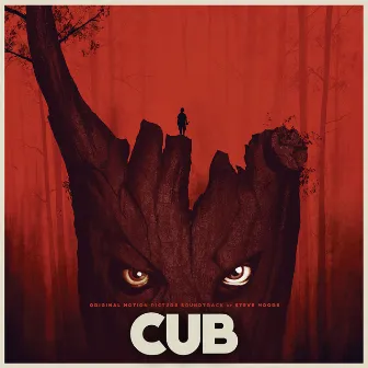 Cub (Original Motion Picture Soundtrack) by Steve Moore