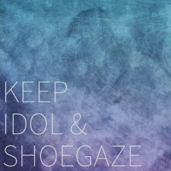 KEEP IDOL & SHOEGAZE (Live at CLUB SEATA, 2024) by RAY