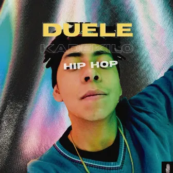 Duele by Ka de Kilo