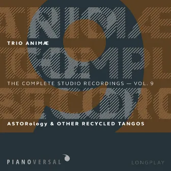 Trio Animæ: Complete Studio Recordings, Vol. 9 by Jean-Christophe Gawrysiak