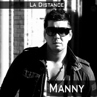 La distance by Manny