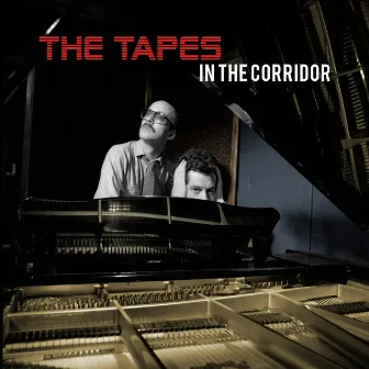 In the Corridor by The Tapes