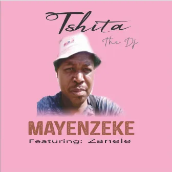 Mayenzeke by Tshita