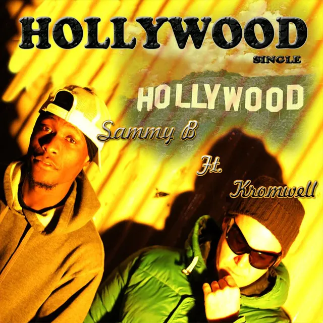 Hollywood (Feat. Kromwell)