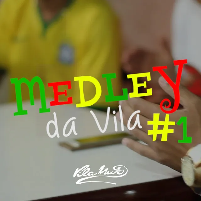 Medley da Vila No. 1 - Ao vivo