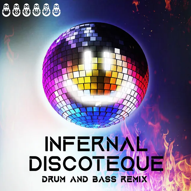 Infernal Discoteque - Drum and Bass Remix