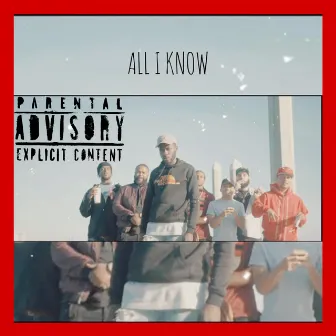 All I Know by Snook Tha Word