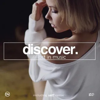 Lost in Music by DiscoVer.