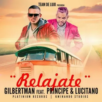 Relájate by El Principe