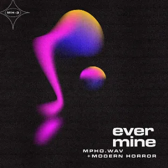 ever mine by Modern Horror