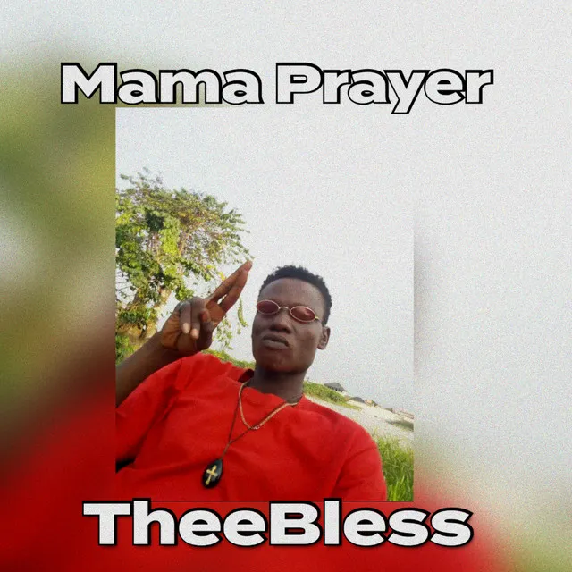 Mama Prayer