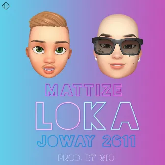 Loka by Mattize