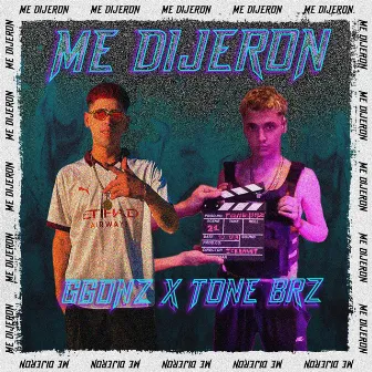 Me dijeron by Tone BRZ