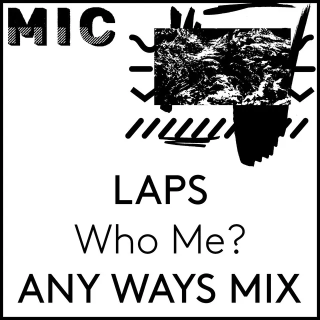 Who Me? (ANY WAYS Mix)