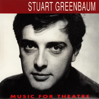 Music for Theatre by Stuart Greenbaum