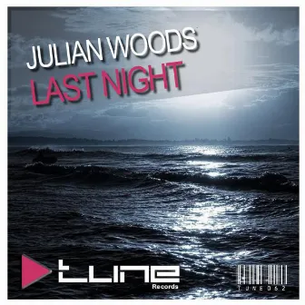 Last Night by Julian Woods