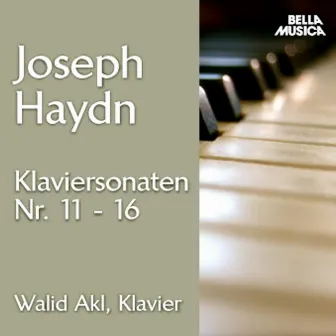 Haydn: Klaviersonaten No. 11 - 16 by Walid Akl