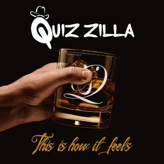 This Is How It Feels by Quiz Zilla