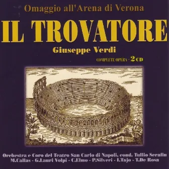 Giuseppe Verdi IL TROVATORE - DER TRUBADOR CD1 by Orchestra Arena Di Verona