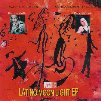 Latino Moon Light EP by Kay Elizabeth