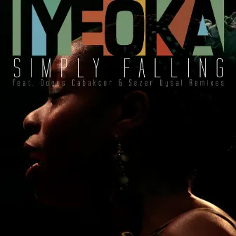 Simply Falling Remixes by Iyeoka