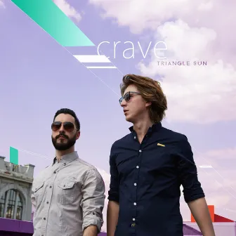 Crave by Triangle Sun