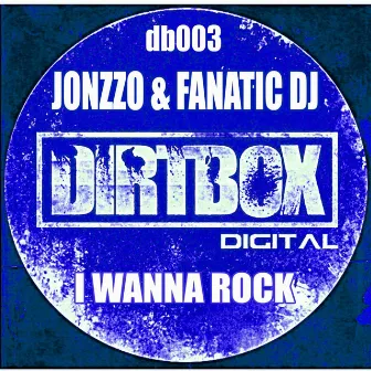 I WANNA ROCK by Jonzzo